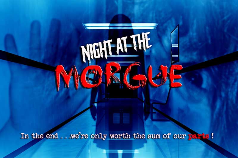 Night at the Morgue